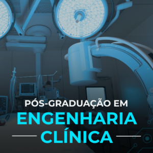 Pós-Graduação em Engenharia Clínica